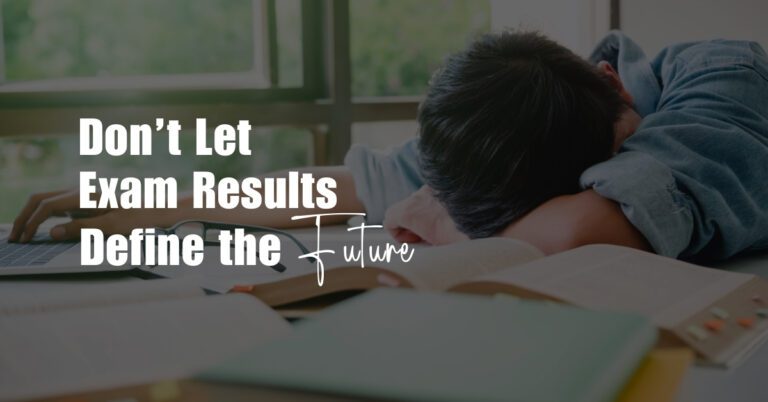A stressed student rests head on a desk surrounded by open books and a laptop. Text overlay: "Don’t Let Exam Results Define the Future."
