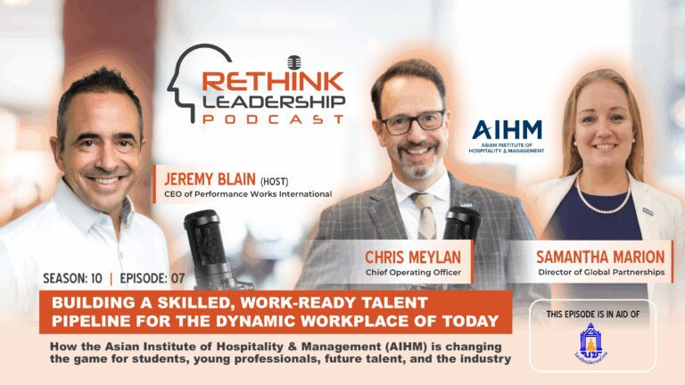 Rethink Leadership Podcast Episode with Jeremy Blain_AIHM Blog