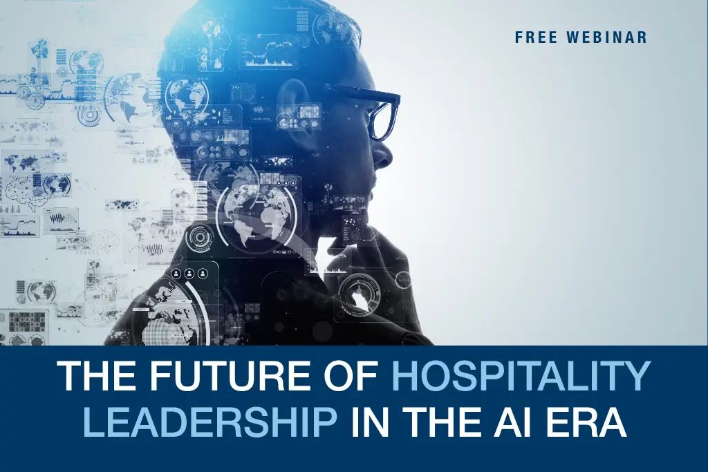 FREE LIVE CLASS — The Future of Hospitality Leadership in the AI Era